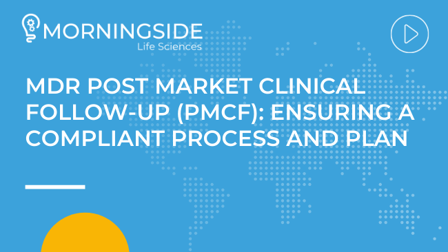MDR Post Market Clinical Follow-up
