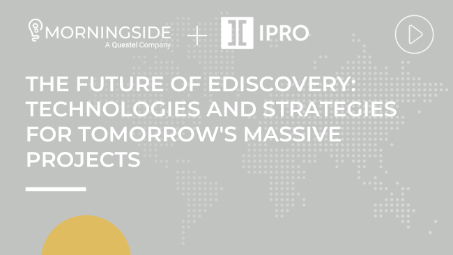The Future of eDiscovery: Technologies and Strategies for Tomorrow's Massive Projects